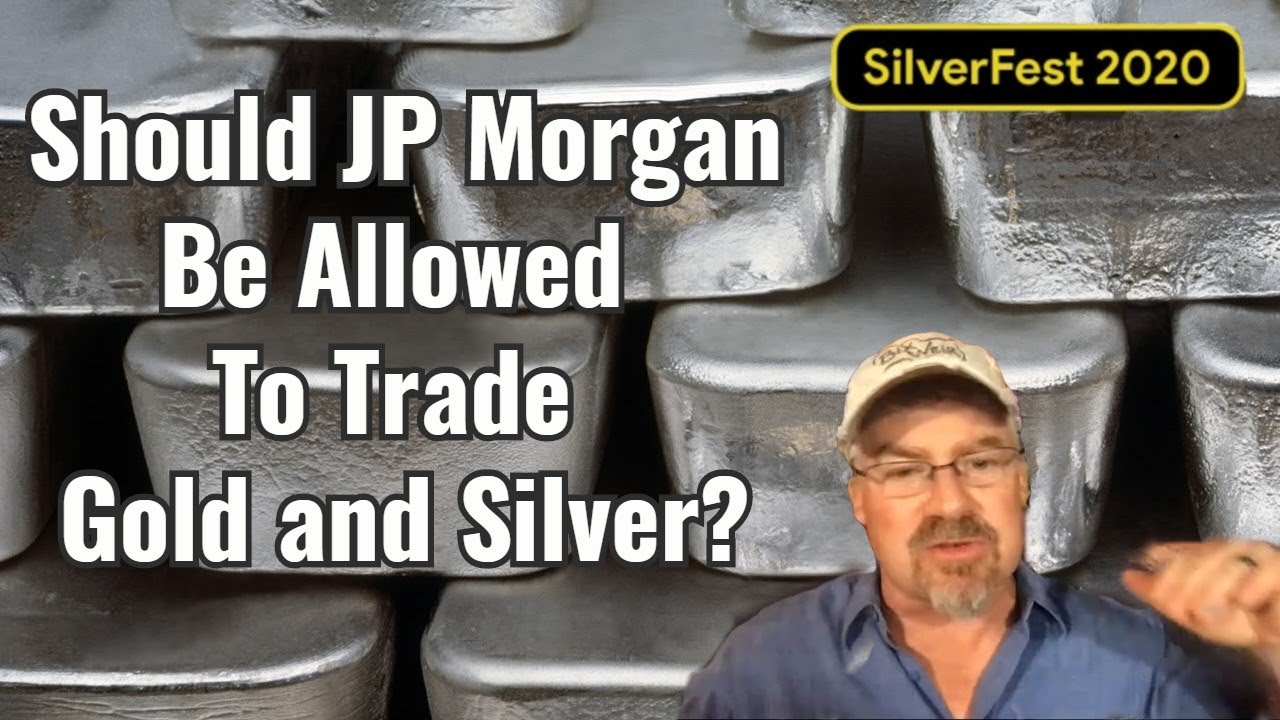 Should JP Morgan Be Able To Trade Gold And Silver YouTube should-jp-morgan-be-able-to-trade-gold-and-silver-youtube