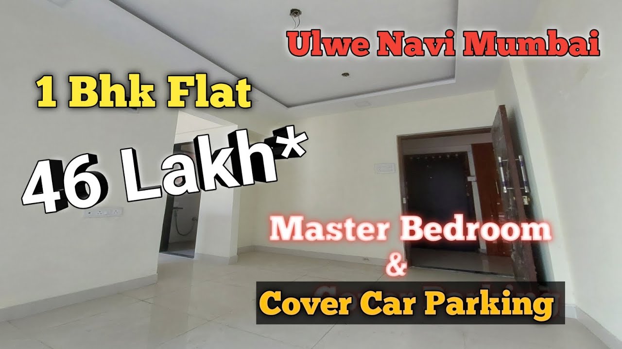 1Bhk Flat Sale with Master Bedroom & Cover Car Parking 46 Lakh* Ulwe #navimumbai 