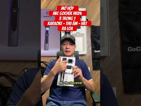 🎥 Mở hộp mic Gochek HH24 mic 3 trong 1 hát Karaoke có nhạc nền, thu âm podcast, hát ra loa — Video review, click xem trên YouTube