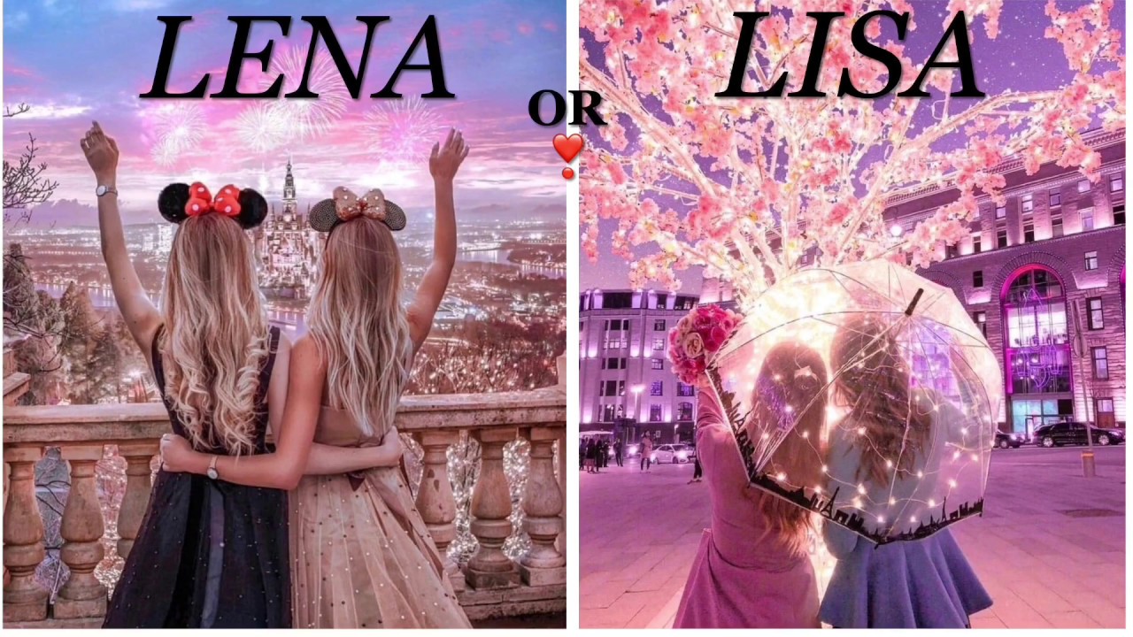 Lisa or Lena ❣️ #35 best friends, Disney land & much more !!!