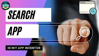 How to make a search app in MIT App Inventor by The Coding Race