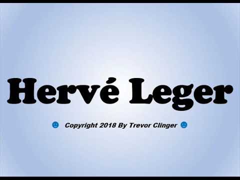 How To Pronounce Hervé Leger - 동영상