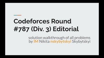 Codeforces Round #787 (Div. 3) Editorial