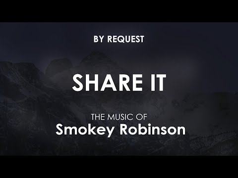 Share It | Smokey Robinson
