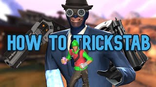 [TF2] A Beginner's Trickstab Tutorial