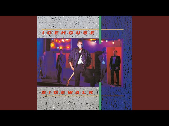 ICEHOUSE - Sidewalk