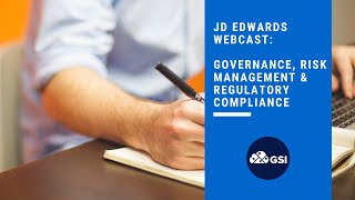 JD Edwards: Governance, Risk Management & Regulatory Compliance