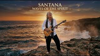 Santana – Waves of the Spirit 🌊 Latin Blues Rock Guitar (Spiritual Sunset Vibes)  Inspired Tribute Wealth