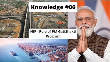 Knowledge #06 NIP - Role of PM Gati Shakti Plan