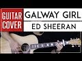 Galway Girl Guitar Cover Acoustic - Ed Sheeran + Onscreen Chords