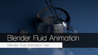 Blender --- Fluid Animation Test