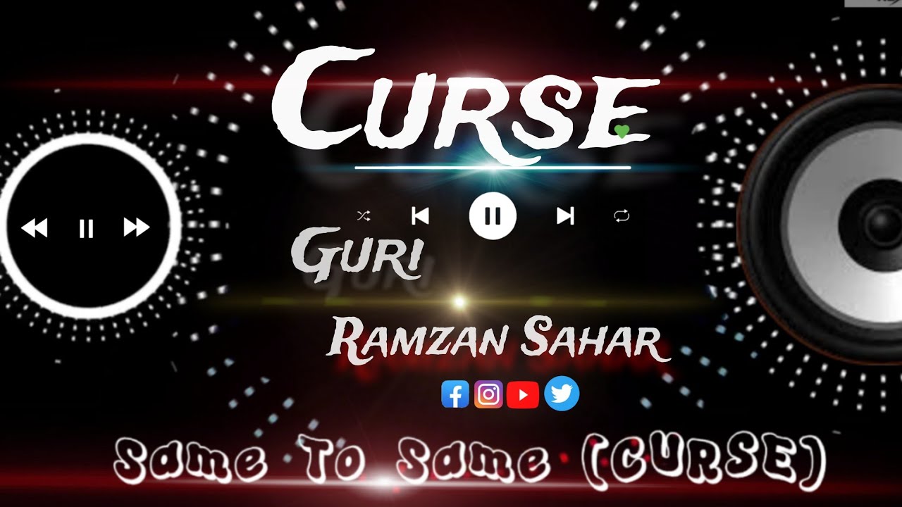 Same To Same CURSE (Audio) Punjabi Rap Song - Guri | Ramzan Sahar | Latest Punjabi Songs 2023
