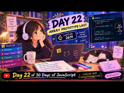 Day 22 of 30 Days of JavaScript 💜 | Array Prototype Last — LeetCode 2619