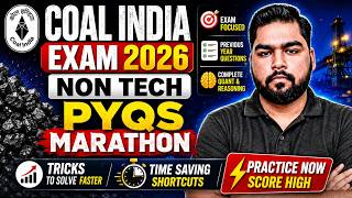 Coal India Exam 2026 Non Tech PYQs Marathon | Complete Quant & Reasoning Tricks