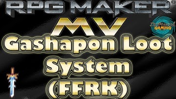 Gashapon Loot System - RPG Maker MV Tutorial