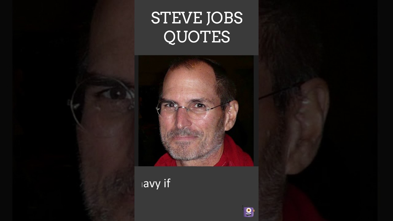 Best Quotes From Steve Jobs - YouTube
