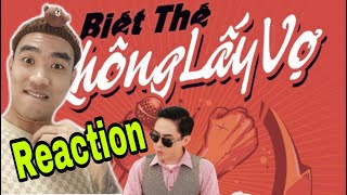 REACTION hài hước | BIẾT THẾ KHÔNG LẤY VỢ - SƠN KYO (Kyo) - Official Music Video .