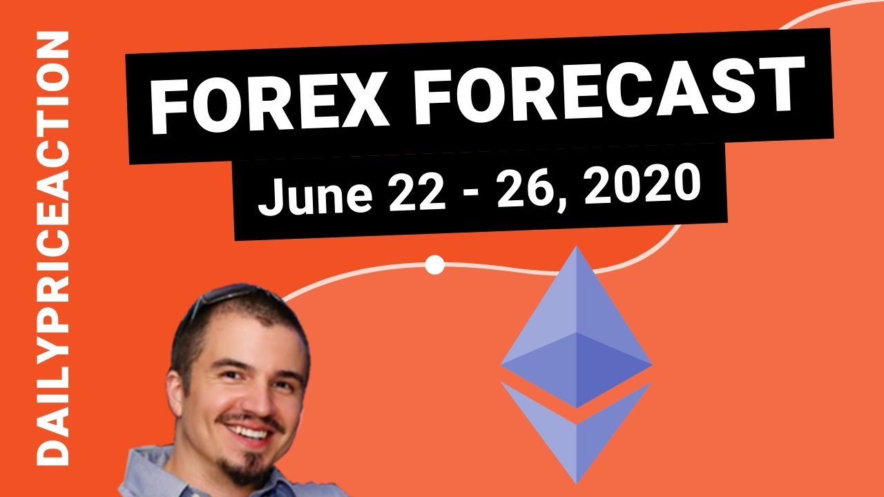 Weekly Forex Forecast for EURUSD, GBPUSD, GBPNZD, XAUUSD, ETHUSD (June 22 –  26, 2020)