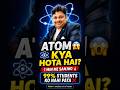 Atom kya hota hai? 😱 99% Students ko nahi pata!#class9 #class9science #atom #science #chemistry