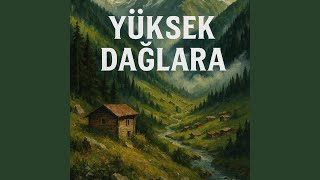 Yüksek Dağlara (Lazca)