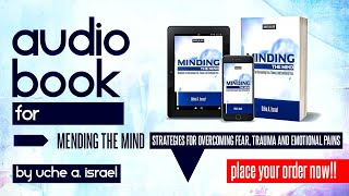 MINDING THE MIND || LATEST AUDIOBOOK || UCHE A. ISRAEL || CHAPTER 2