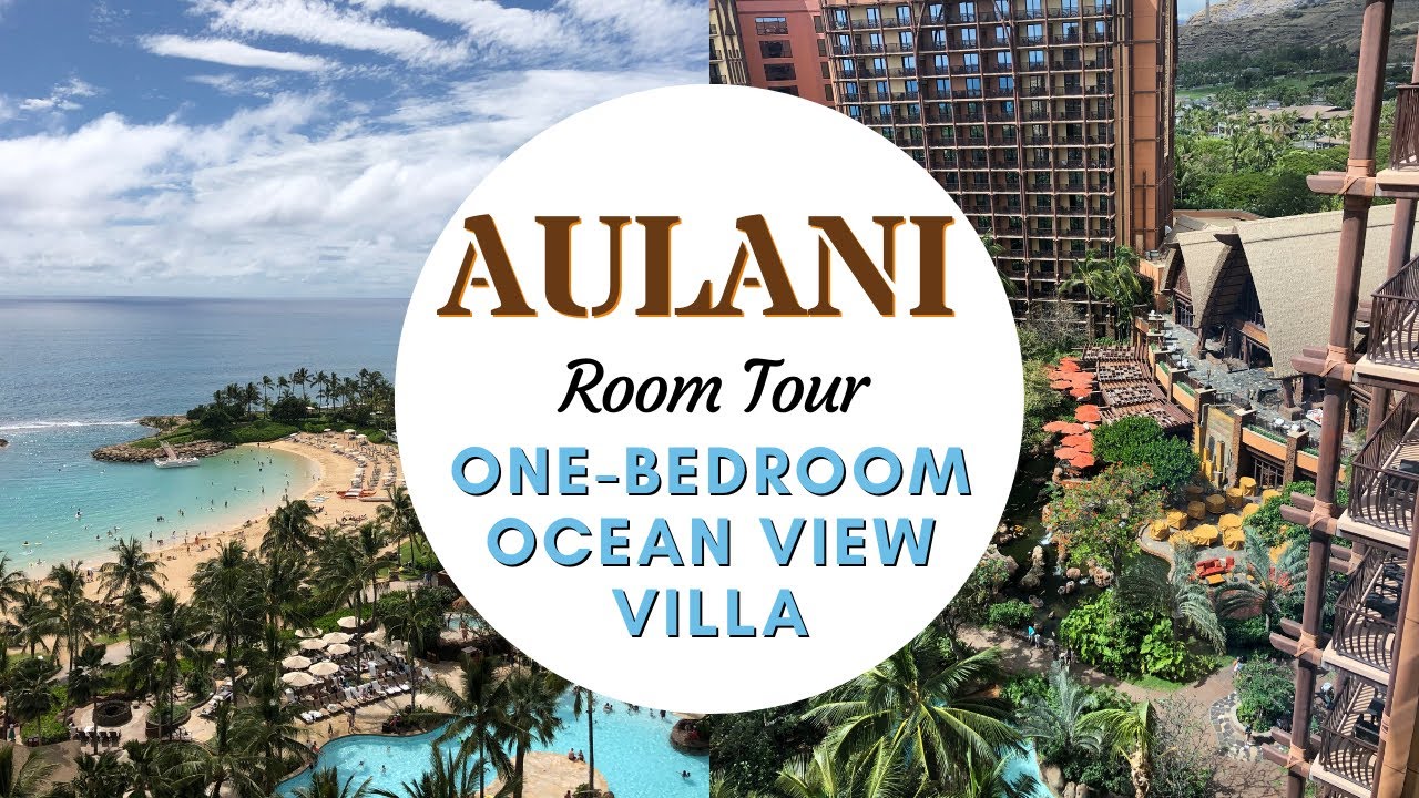 Disney Aulani Room Tour One Bedroom Ocean View Villa Hawaii Family Vlog 2020 YouTube