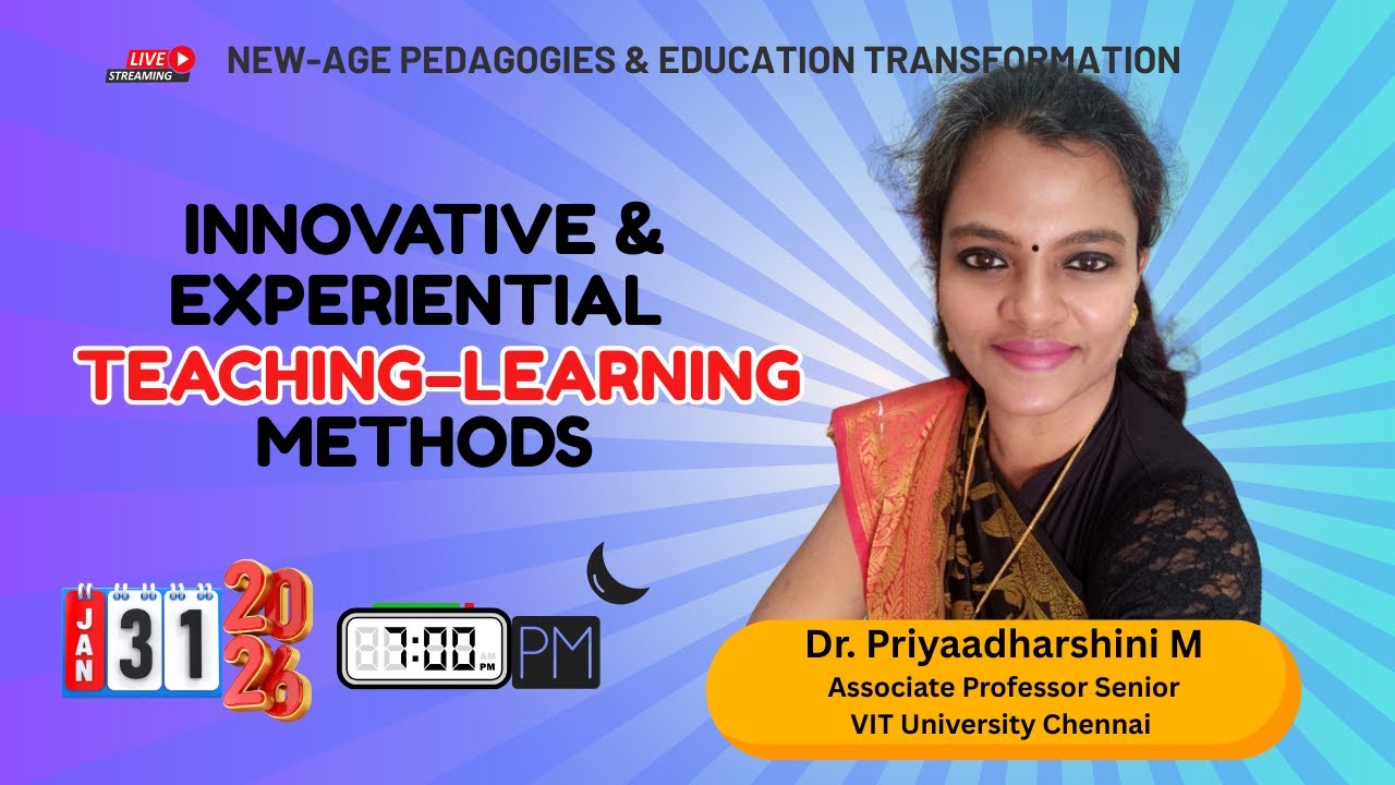 Innovative & Experiential Teaching–Learning Methods 