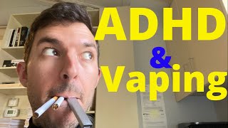 Vaping And ADHD: Does it help?