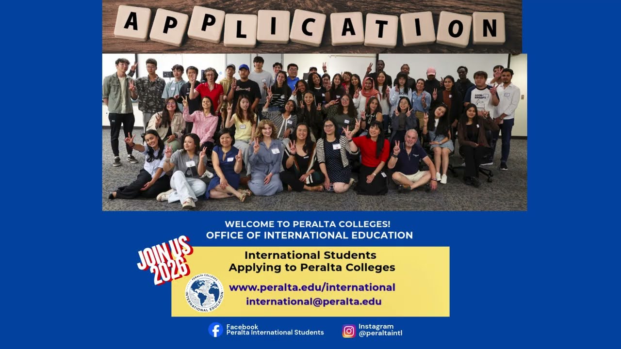 SUMMER FALL 2026 International Students Applying to Peralta Colleges | Application Date & Deadlines