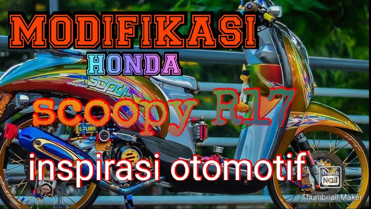 Modifikasi Motor Honda Scoopy Ring 17sudiasarichard Youtube