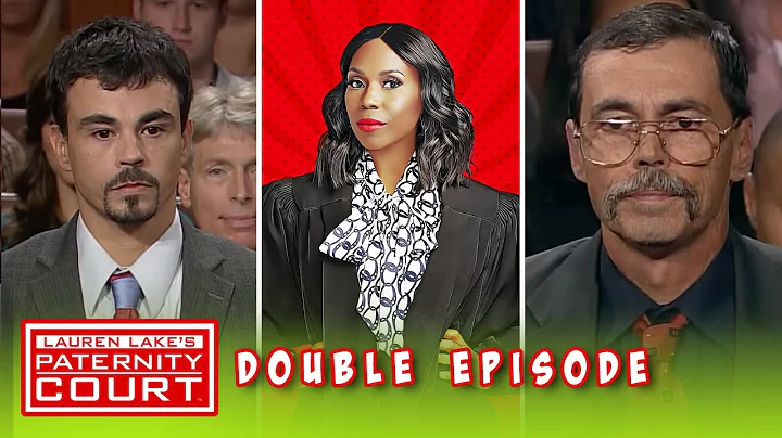 Double Episode: Man Request DNA Test to Find His Father | Paternity Court