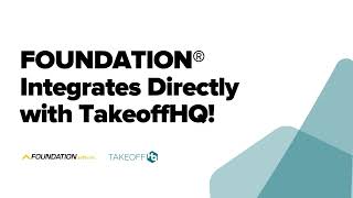 FOUNDATION® and TakeoffHQ Integration screenshot 5