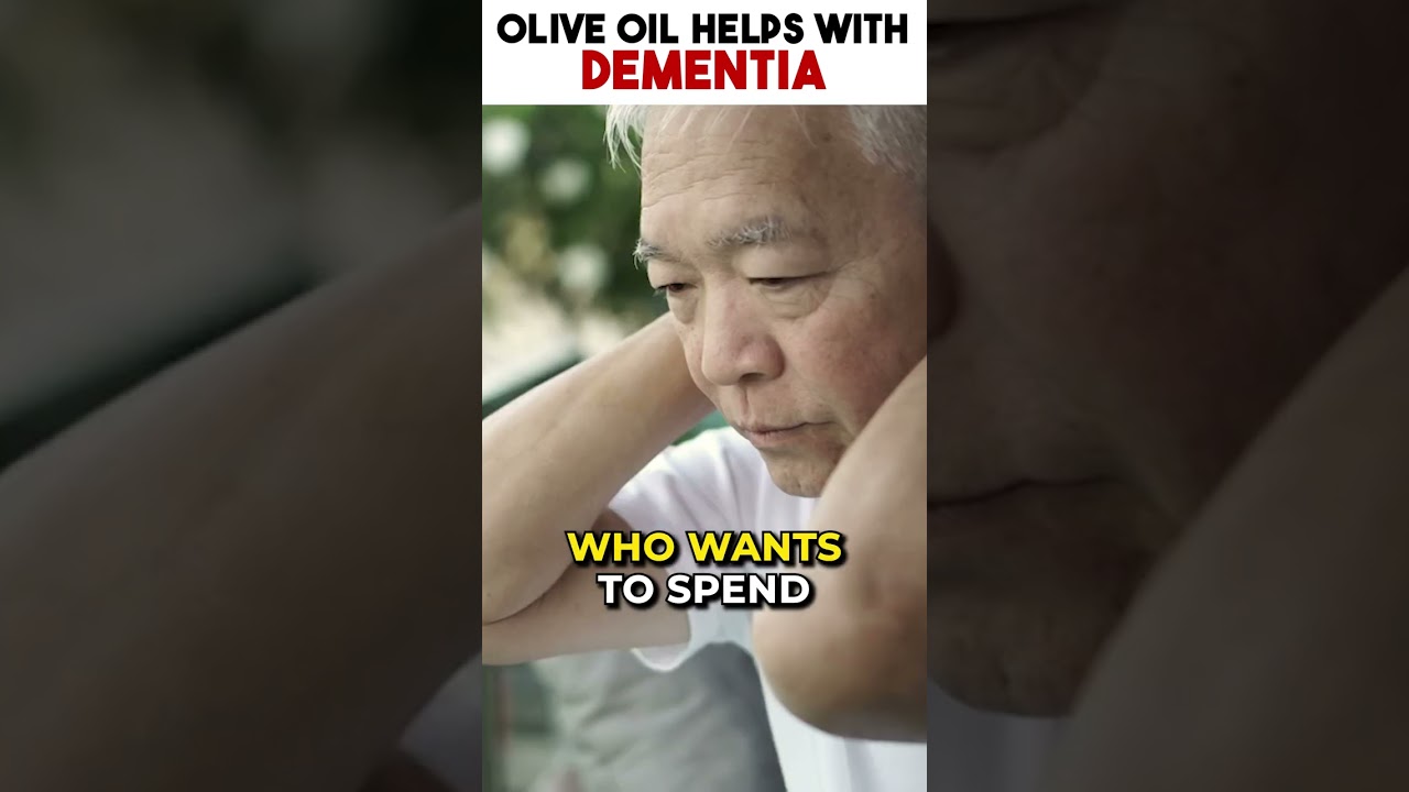 Olive Oil | GREAT help with DEMENTIA