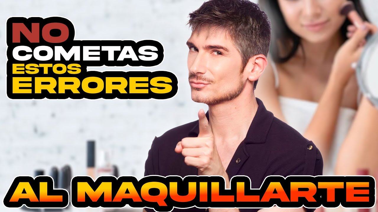 TIPS Y SECRETOS DE MAQUILLAJE , NO COMETAS ESTOS ERRORES AL MAQUILLARTE