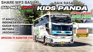SPECIAL 17 AGUSTUS 54 NOT OKDJ 😍 BASURI KIDS PANDA BAIK RASA ❗ MP3 BASURI BUSSID 4.4.1-4.5