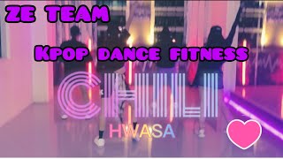 CHILI / HWASA / KPOP DANCE / ZUMBA FITNESS / ZE TEAM💜