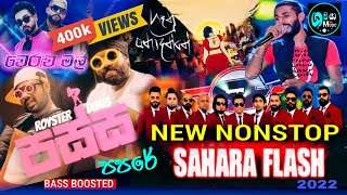 Sahara Flash New Nonstop(පපරේ) 2022 | Shasiya music