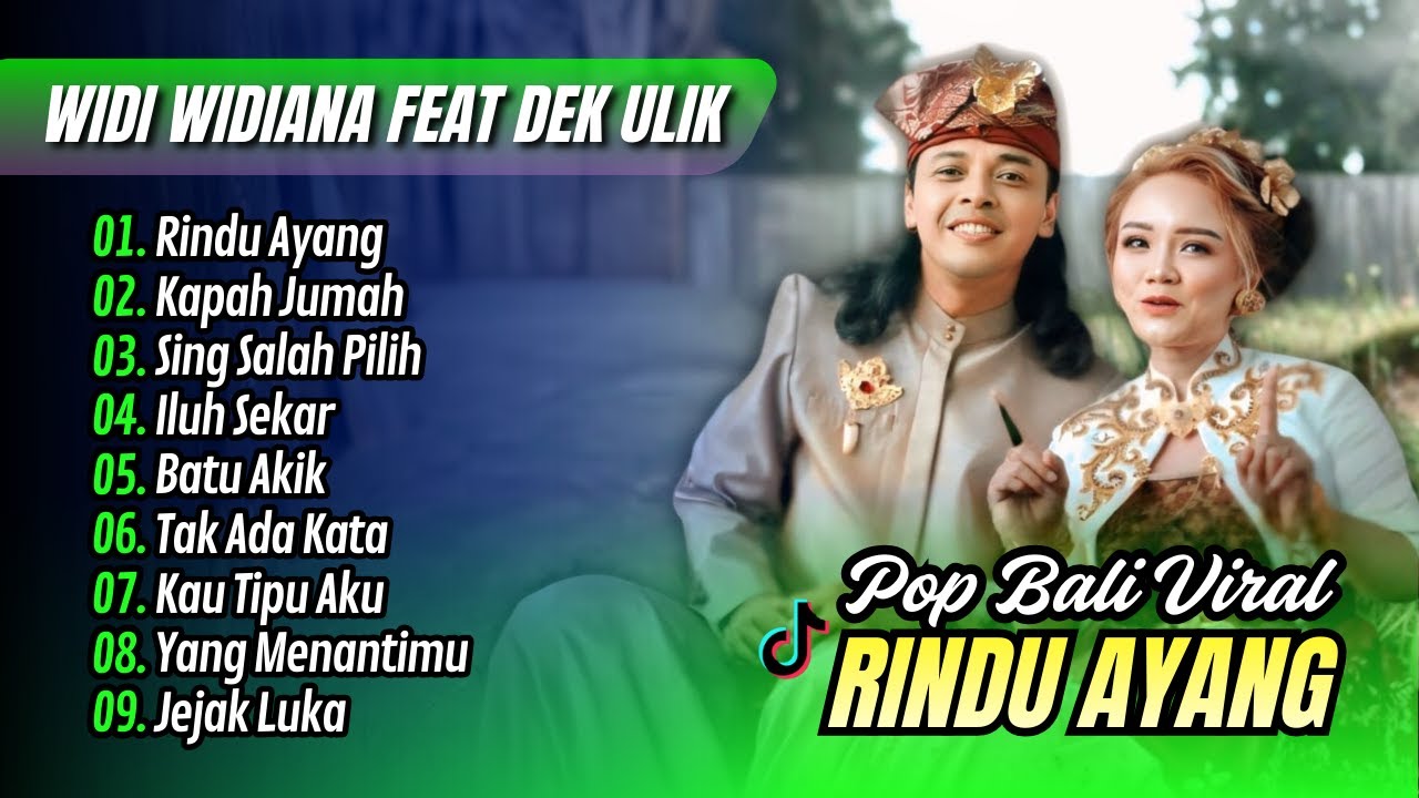 RINDU AYANG - Widi Widiana Ft Dek Ulik | KAPAH JUMAH - SING SALAH PILIH || LAGU BALI TERBARU 2025