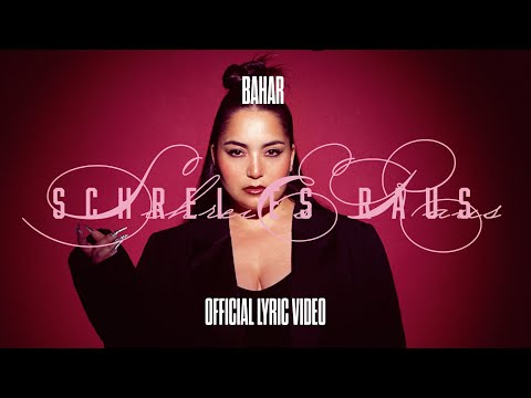 BAHAR - Schrei Es Raus (Lyric Video)