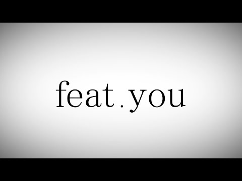 feat.you
