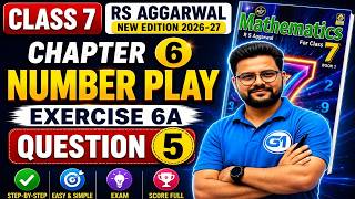 Class 7 RS Aggarwal New Edition Chapter 6 β Number Play | Exercise 6A | Question 5