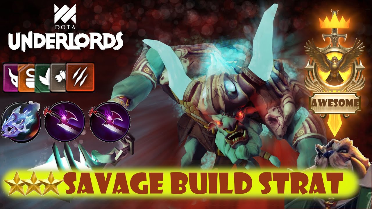 3 STAR SAVAGE BUILD STRAT - AWESOME DAMAGE WITH ATTACK SPEED - LORDS OF WHITE SPIRE -DOTA UNDERLORDS