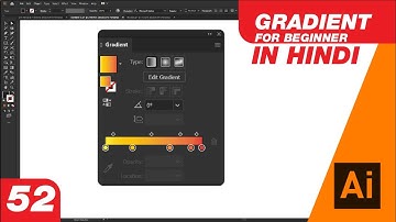 Gradient panel in Illustrator | Adobe illustrator Tutorial in Hindi Short Lesson - 52