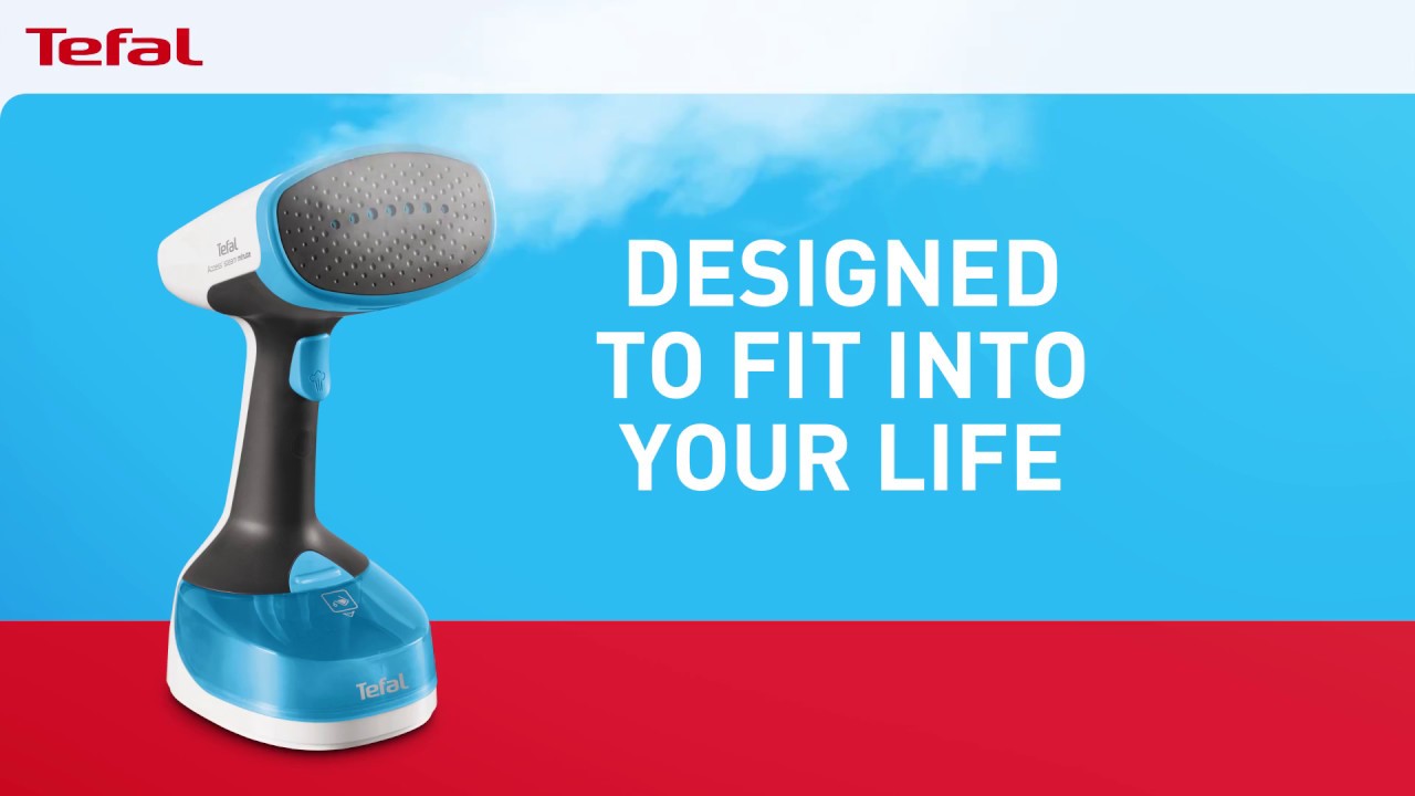 Designed To Fit Into Your Life Tefal Handheld Garment Steamers YouTube
