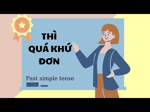 Video THÌ QUÁ KHỨ ĐƠN | past simple tense: Cấu trúc, dấu... - youtube