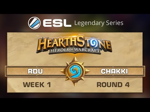 Rdu vs. Chakki - ESL Legendary Series - R4 Week 1 - Hearthstone