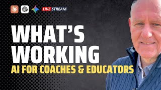 AMA: What's Actually Working in AI for Coaches & Educators Right Now