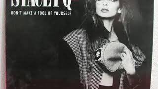 Stacey Q  - Dont Make A Fool Of Yourself (Shep Pettibone Mix)