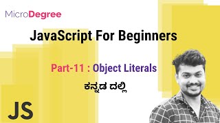Object Literals in JavaScript | JavaScript for Beginners | JavaScript Tutorial - 11