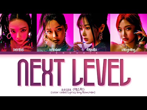 aespa Next Level Lyrics (에스파 Next Level 가사) (Color Coded Lyrics Eng/Rom/Han)